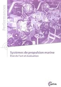 Systèmes de propulsion marine - état de l'art et évaluation