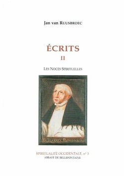 Écrits II - les noces spirituelles
