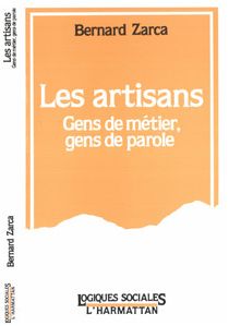 Les artisans : Gens de métier, gens de parole