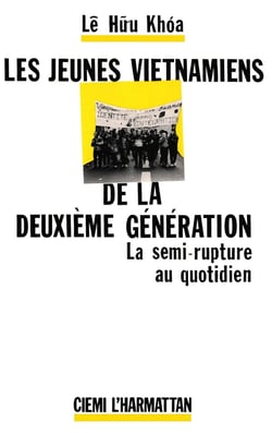 Les jeunes Vietnamiens de la deuxième génération : La semi-rupture au quotidien