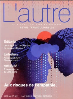 Revue transculturelle - L'autre n.17/2 : aux risques de l'empathie