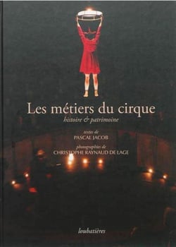 Les métiers du cirque - histoire et patrimoine