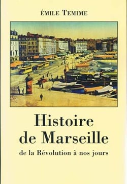 Histoire de Marseille de la Révolution à nos jours
