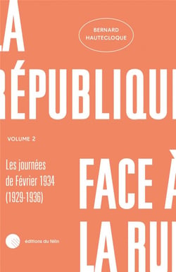 La République face à la rue t.2