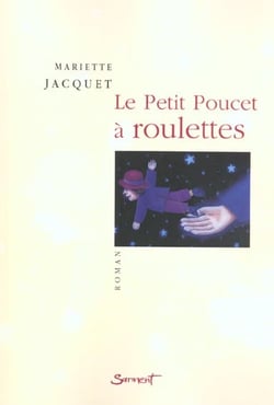 Le petit poucet a roulettes