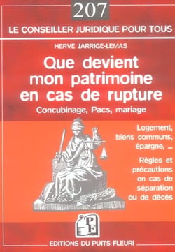 Que devient mon patrimoine en cas de rupture - concubinage, pacs, mariage