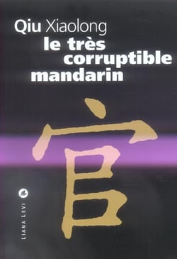 Le tres corruptible mandarin