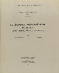 La céramique paleochrétienne de thasos aliki, delkos, fouilles anciennes