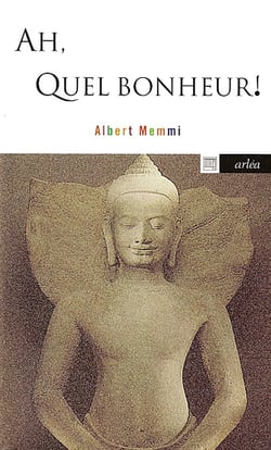 Ah, quel bonheur !