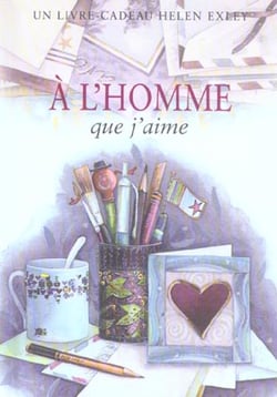 A l'homme que j'aime nlle edition