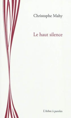 Le haut silence