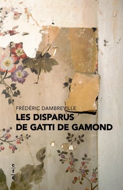 Les disparus de Gatti de Gamond
