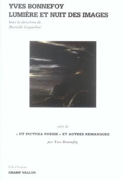 Yves bonnefoy lumiere et nuit des images