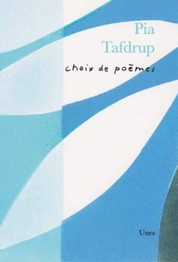 Choix de poèmes, Pia Tafdrup