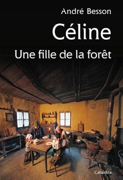 Céline, une fille de la forêt