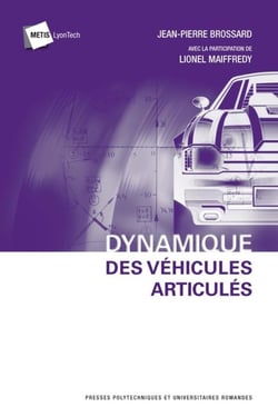 Dynamique des véhicules articulés - véhicules routiers, robots à roues