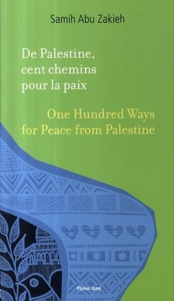 De palestine, cent chemins pour la paix