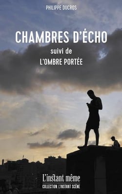 Chambres d'écho : L'ombre portée