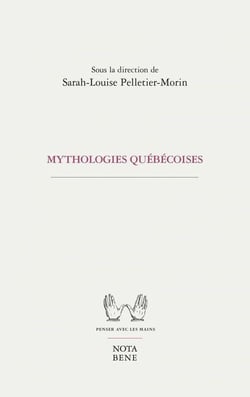 Mythologies québécoises