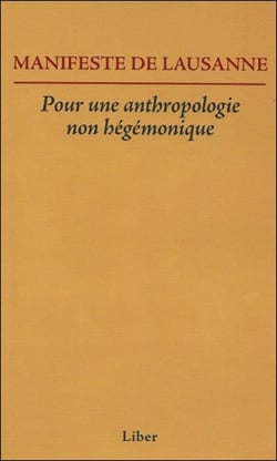 Manifeste de Lausanne - pour une anthropologie non hégémonique