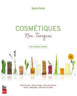 Cosmétiques non toxiques - les nouvelles recettes