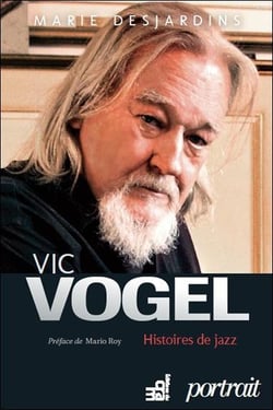 Vic vogel - histoires de jazz