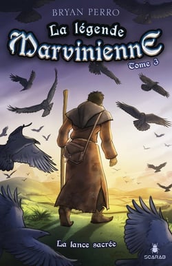 La legende marvinienne v 03 la lance sacree