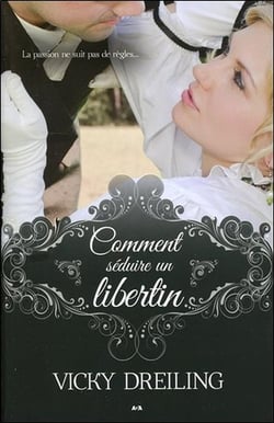 Comment séduire un libertin t.2
