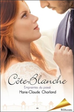 Côte Blanche t.2 - empreintes du passe