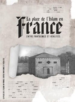 La place de l'Islam en France : entre fantasmes et réalités