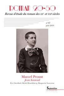 Roman 20-50, revue d'étude du roman des XXe et XXIe siècles n.67 : juin 2019 - Jean Santeuil de Marcel Proust