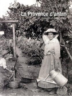 La Provence d'antan à travers le carte postale ancienne