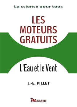 Les moteurs gratuits - l'eau et le vent