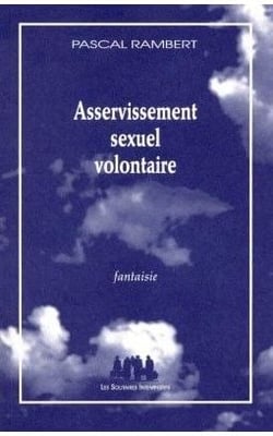 Asservissement sexuel volontaire