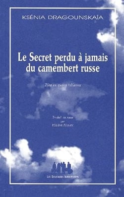 Le secret perdu à jamais du camembert russe