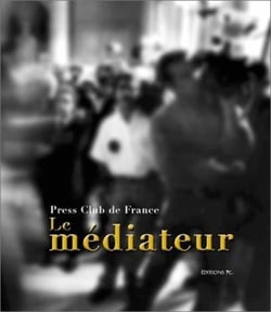 Press club de France, le médiateur