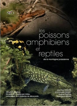 Les poissons amphibiens et reptiles de la montagne jurassienne