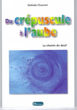 Du crépuscule à l'auble. Le chemin du deuil