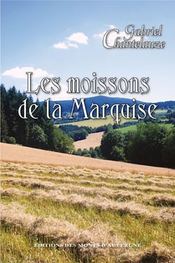 Les moissons de la marquise