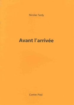 Avant l'arrivée