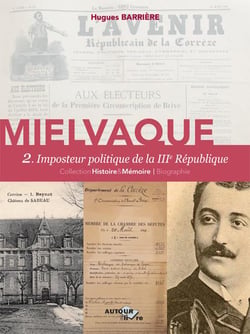 Mielvaque, imposteur politique de la iiie republique