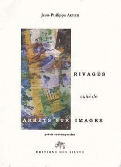 Rivages - arrêts sur images