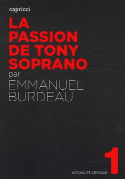 ACTUALITE CRITIQUE Tome 1 : la passion de Tony Soprano