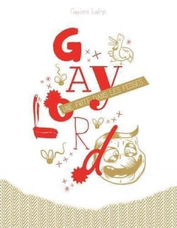 Gaylord - Une frite dans les fesses