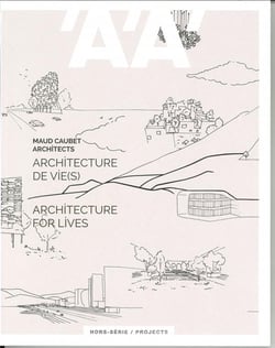 L'architecture d'aujourd'hui hs projects maud caubet architects - juin 2019