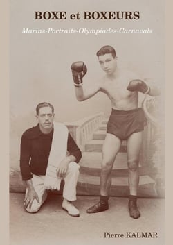 Boxe et boxeurs - Marins-Portraits-Olympiades-Carnavals