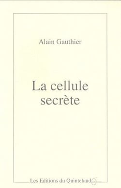La cellule secrète