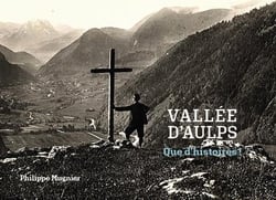 Vallée d'Aulps - que d'histoires !