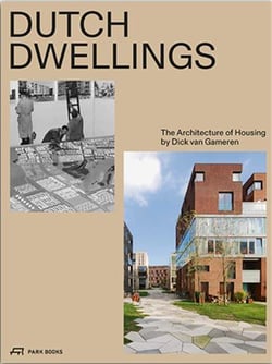 Dutch dwellings the architecture of housing