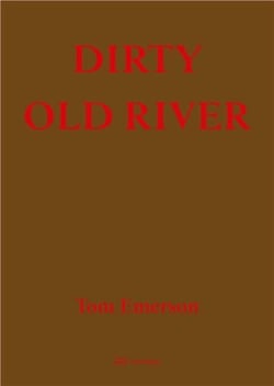 Dirty old river
